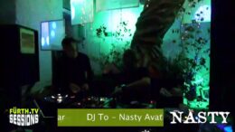 Fürth.TV Sessions – NASTY AVATAR – DJ TO