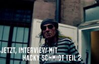 Interview mit Hacky Schmidt 2. Teil
