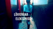 Löwenbar Elektronisch