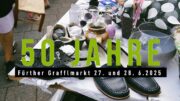Fürther Grafflmarkt 2025, mit 50 jährigem Jubiläum.